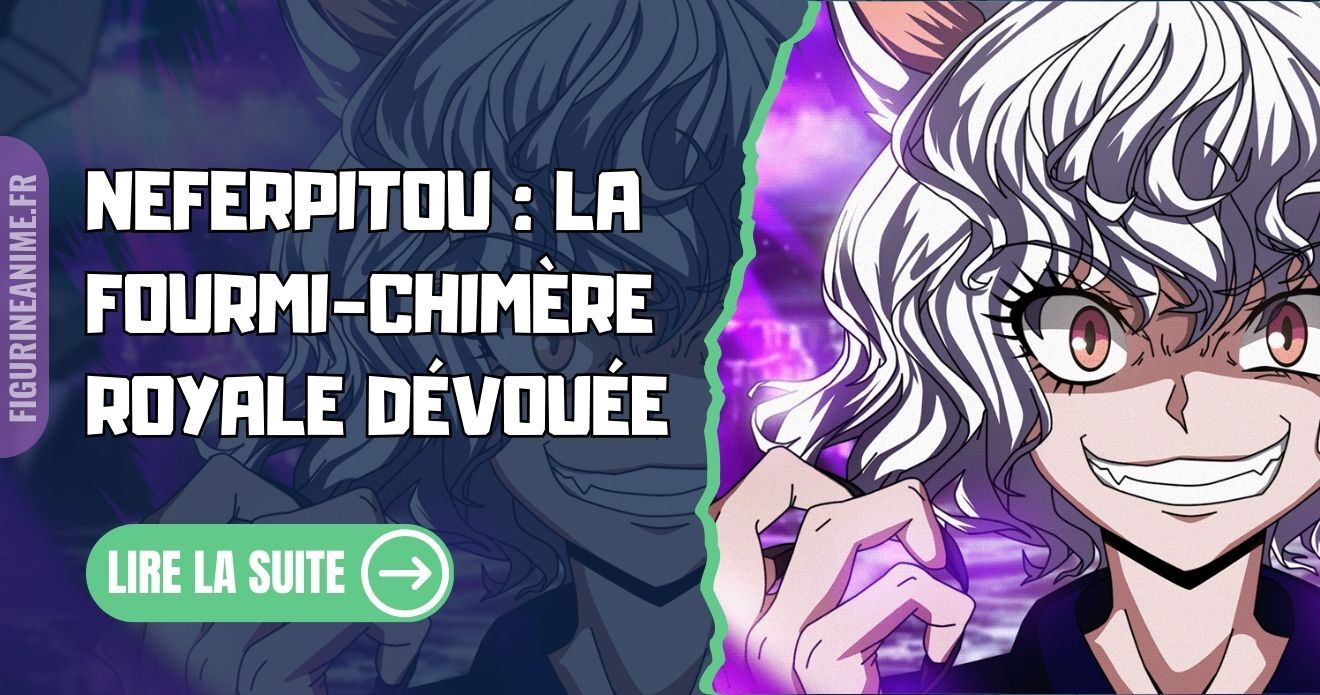 Neferpitou : La Fourmi-Chimère Royale dévouée